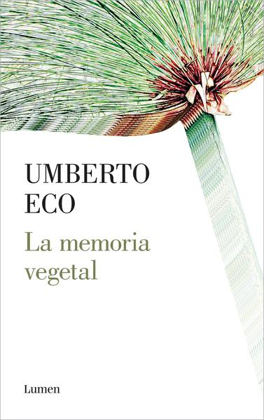 La memoria vegetal (Umberto Eco)