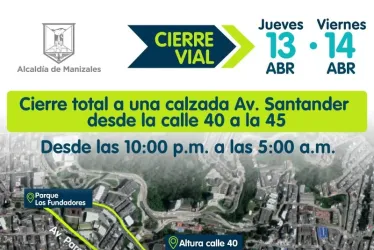 Esta noche hay cierre vial en la Av. Santander, carril Centro-El Cable