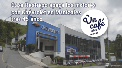 Las claves del freno en la relación Chévrolet - Casa Restrepo, en Un Café sobre ruedas