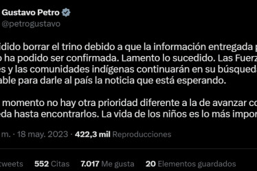 Este es el pantallazo del trino del presidente Petro en el que desmintió las declaraciones dadas este miércoles sobre el hallazgo con vida de cuatro niños accidentados en un avión en Guaviare.