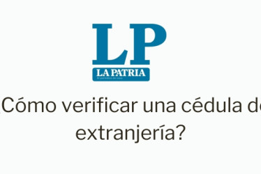 Como verificar una cédula de extranjería en Colombia