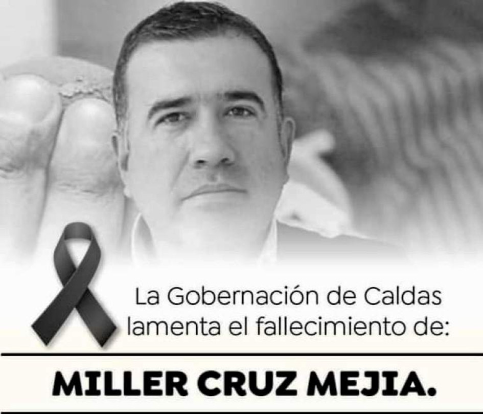 Foto | Cortesía | LA PATRIA En la Gobernación de Caldas lamentan la muerte repentina de Miller Cruz Mejía, funcionario de la Secretaría de Vivienda de Caldas, quien además fue gerente de Promueve Más. Cruz era especialista en gerencia financiera y fue director ejecutivo y financiero de la Cruz Roja Colombiana - Seccional Quindío. Foto | Cortesía | LA PATRIA En la Gobernación de Caldas lamentan la muerte repentina de Miller Cruz Mejía, funcionario de la Secretaría de Vivienda de Caldas, quien además fue gerente de Promueve Más. Cruz era especialista en gerencia financiera y fue director ejecutivo y financiero de la Cruz Roja Colombiana - Seccional Quindío.