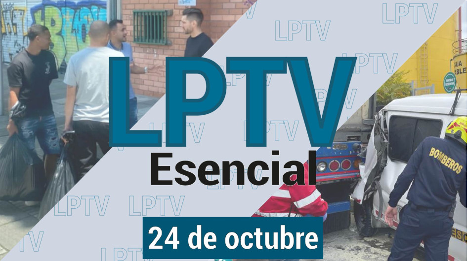 #LPTVEsencial Informativo web 24 de octubre del 2023 #LPTVEsencial Informativo web 24 de octubre del 2023